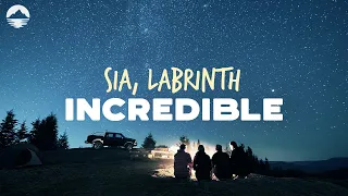 Sia - Incredible (feat. Labrinth) | Lyrics