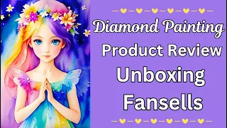 Diamond Painting Unboxing - Product Review - Fansells - Diamond Art - Diamonds By Teeda