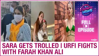 Sara Ali Khan gets TROLLED for visiting temple | Urfi FIGHTS with Farah Khan Ali | E – Town news