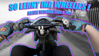 Roller Wheelie Turorial // So wie ich es gelernt hab // Aerox 70ccm Vlog