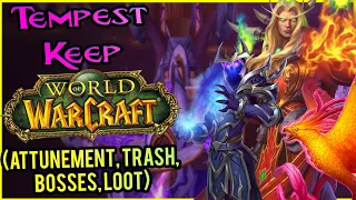 Tempest Keep TBC Guide 🐦DUNGEON DIVES