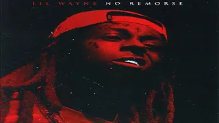 Lil Wayne - No Remorse (Playlist by Jameson) (432hz Version)