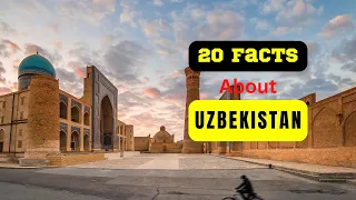 Unveiling Uzbekistan: 10 Surprising Facts You Never Knew!