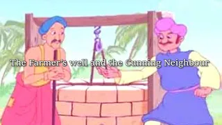 Cheating never gets you far  - The farmer's well - Akbar and Birbal