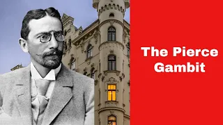 The Pierce Gambit | Siegbert Tarrasch vs Dana Toma: Vienna 1894