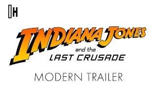 INDIANA JONES and the Last Crusade | Modern Trailer