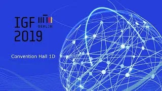 IGF2019 - Day 3 - Convention Hall 1D