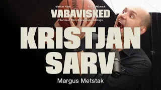 KRISTJAN SARV / Margus Metstak