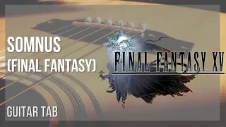 Guitar Tab: How to play Somnus (Final Fantasy) by Yoko Shimomura