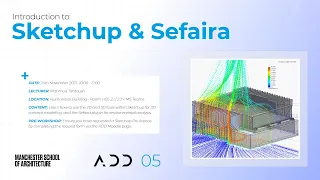 ADD Masterclass 05 - Introduction to Sketchup and Sefaira