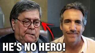 Fed Up Michael Cohen BLASTS Bill Barr for pretending to be a Hero of Democracy