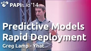 Yhat for Rapid Deployment of Predictive Models - Greg Lamp - PAPIs.io '14