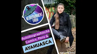 AUTOBIOGRAPHISCHE COMICS, PERU & AYAHUASCA