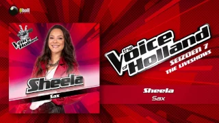 Sheela - Sax (The Voice of Holland 2016/2017 Liveshow 1 Audio)