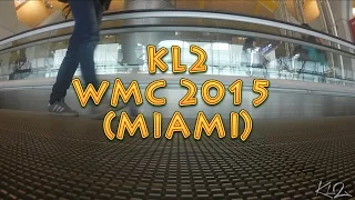 KL2 :: WMC 2015 (MIAMI)