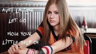 Avril Lavigne - Move Your Little Self On (Let Go B-Side)
