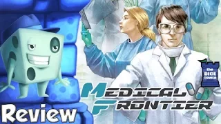 Medical Frontier Review - with Tom Vasel