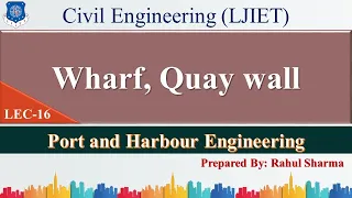 Lec-16_Wharf, Quay wall l Port and Harbour Engineering l Civil Engineering