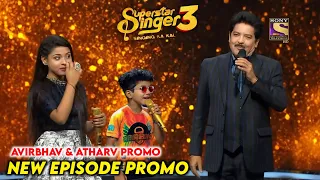 Superstar Singer 3 New Week Episode Avirbhav & Atharv New Promo | Superstar Singer 3 Today Episode