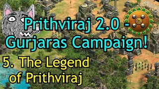 Updated Prithviraj - Gurjaras Campaign! | 5. The Legend of Prithviraj | Dynasties of India