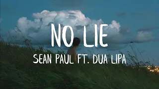 Sean Paul - No Lie Ft. Dua Lipa [Lyrics] (Feel your eyes, they all over me)