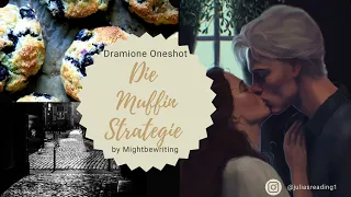 Dramione Oneshot | Die Muffin Strategie | 900 Abo Special | Harry Potter Fanfiction Hörbuch