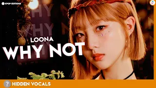 LOONA (이달의 소녀) – Why Not | Hidden Vocals Harmonies & Adlibs