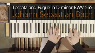 Toccata and Fugue in D minor BWV 565 | Johann Sebastian Bach (with ALTERNATE ending)