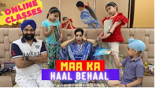 Online Classes - Season 1 - Part 3 - Maa Ka Haal Behaal  | Ramneek Singh 1313 @RS1313Vlogs