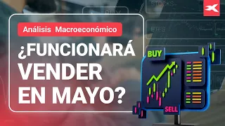 📊 ¿Qué está pasando en el mercado? | Análisis Macroeconómico | 06-05-2024