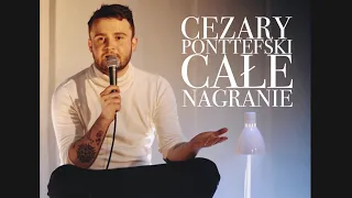 Cezary Ponttefski - Całe Nagranie (całe nagranie) | stand-up