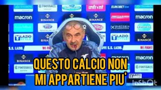 Sarri sfogo in conferenza stampa Lazio Inter - QUESTO CALCIO NON MI APPARTIENE PIÙ