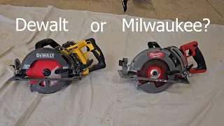 Dewalt or Milwaukee? Rear Handle Circular Saw