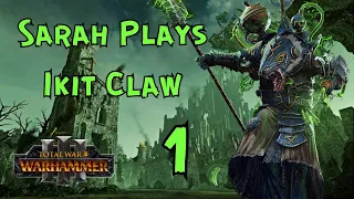 Sarah Plays Ikit Claw of Clan Skryre in Immortal Empires (Part 1)