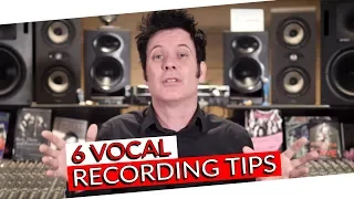 6 Vocal Recording Tips - Warren Huart: Produce Like A Pro