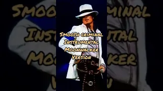 Smooth criminal instrumental Moonwalker version