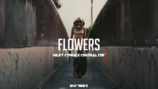 Miley Cyrus - Flowers (Drill Remix) ft. Central Cee