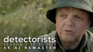 Detectorists - Season 1 Episode 5 - 4K AI Remaster - Full Episode