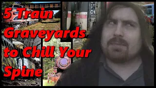 5 Train Graveyards to Chill Your Spine | History in the Dark