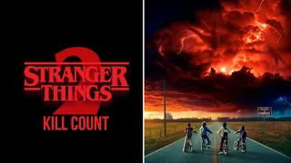 Stranger Things Season Two (2017) | Kill Count