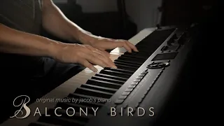 Balcony Birds  Original by Jacob's Piano