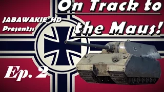 World of Tanks: On Track to the Maus (Ep2) Pz. 38(t)