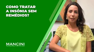 COMO TRATAR A INSÔNIA SEM REMÉDIOS?