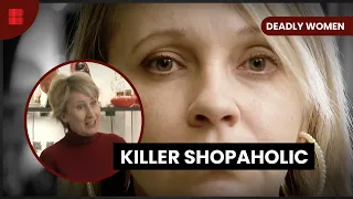 Shopping Spree Turned Murder Rampage - Deadly Women - S03 E03 - True Crime