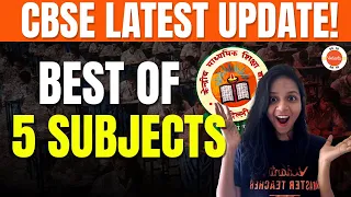 BEST OF 5 SUBJECTS Rule in CBSE 2023-24 | Best-of-Five Rule for the CBSE Class 10th #CbseUpdate2023