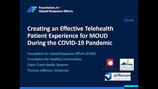 Creating an Effective Telehealth Patient Experience for MOUD During the COVID-19 Pandemic