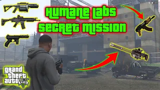 GTA V - Humane Labs Secret Mission ( Railgun, Sniper Rifle, and more )
