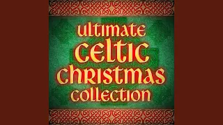 O Come All Ye Faithful (Celtic Christmas)