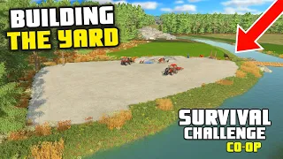 BUILDING THE FARM YARD | Survival Challenge CO-OP | FS22 - Episode 7