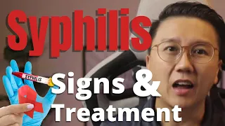 Syphilis Treatment, diagnosis, signs and symptoms